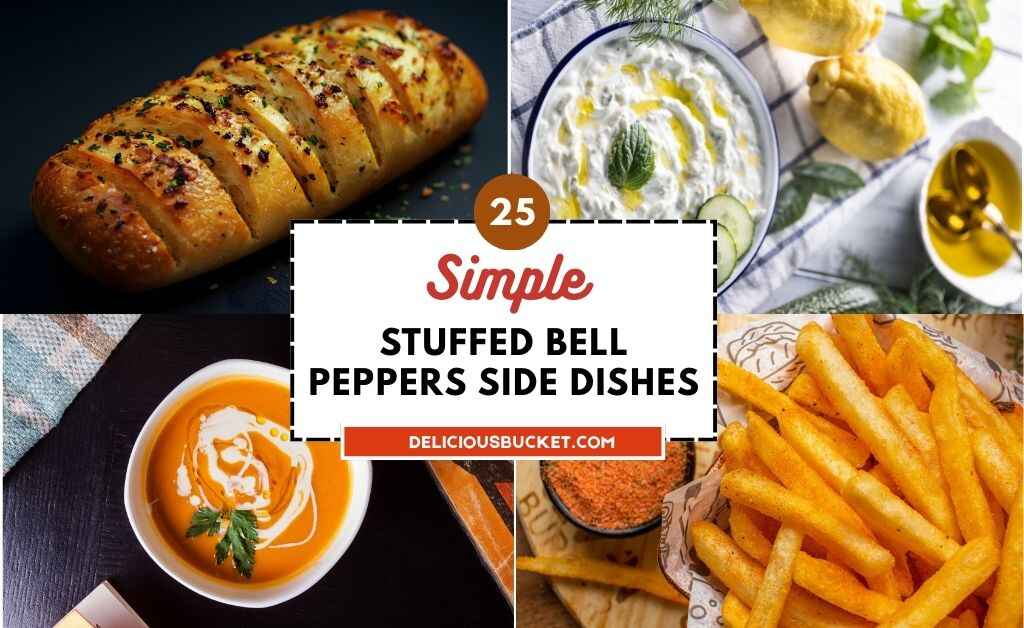 25 Simple Side Dishes for Stuffed Bell