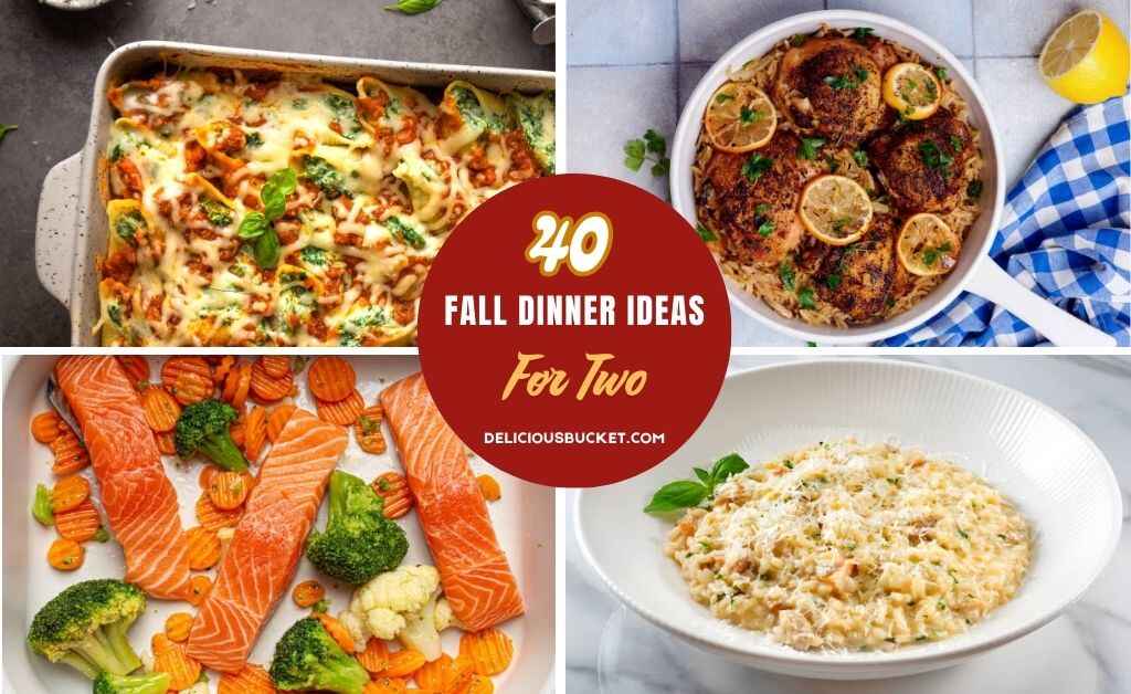 40 Easy Fall Dinner Ideas For Two (Cozy & Delicious Recipes)