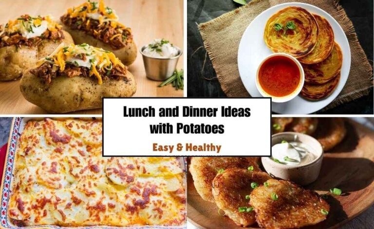 40 Easy Lunch & Dinner Ideas With Potatoes