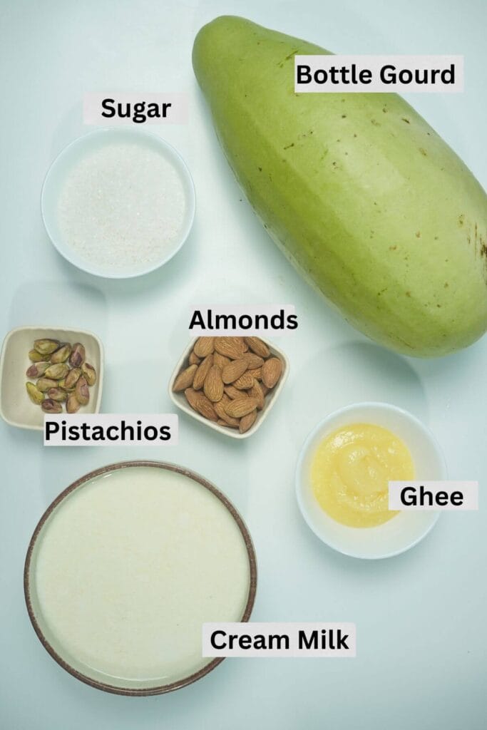 Ingredients for Lauki Halwa Bottle Gourd Dessert